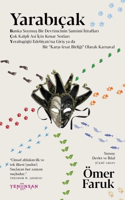 “Karnavalesk” bir sistem eleştirisi: Yarabıçak