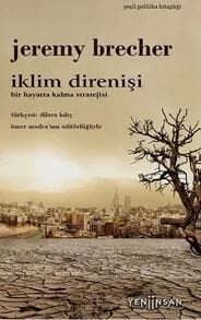 İklim hareketinin dünü, bugünü, yarını