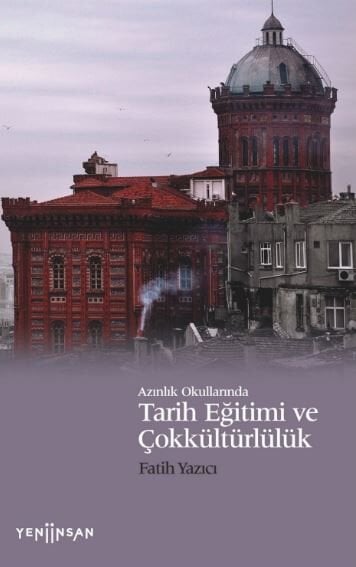 Azınlık Okullarında Tarih Eğitimi ve Çokkültürlülük