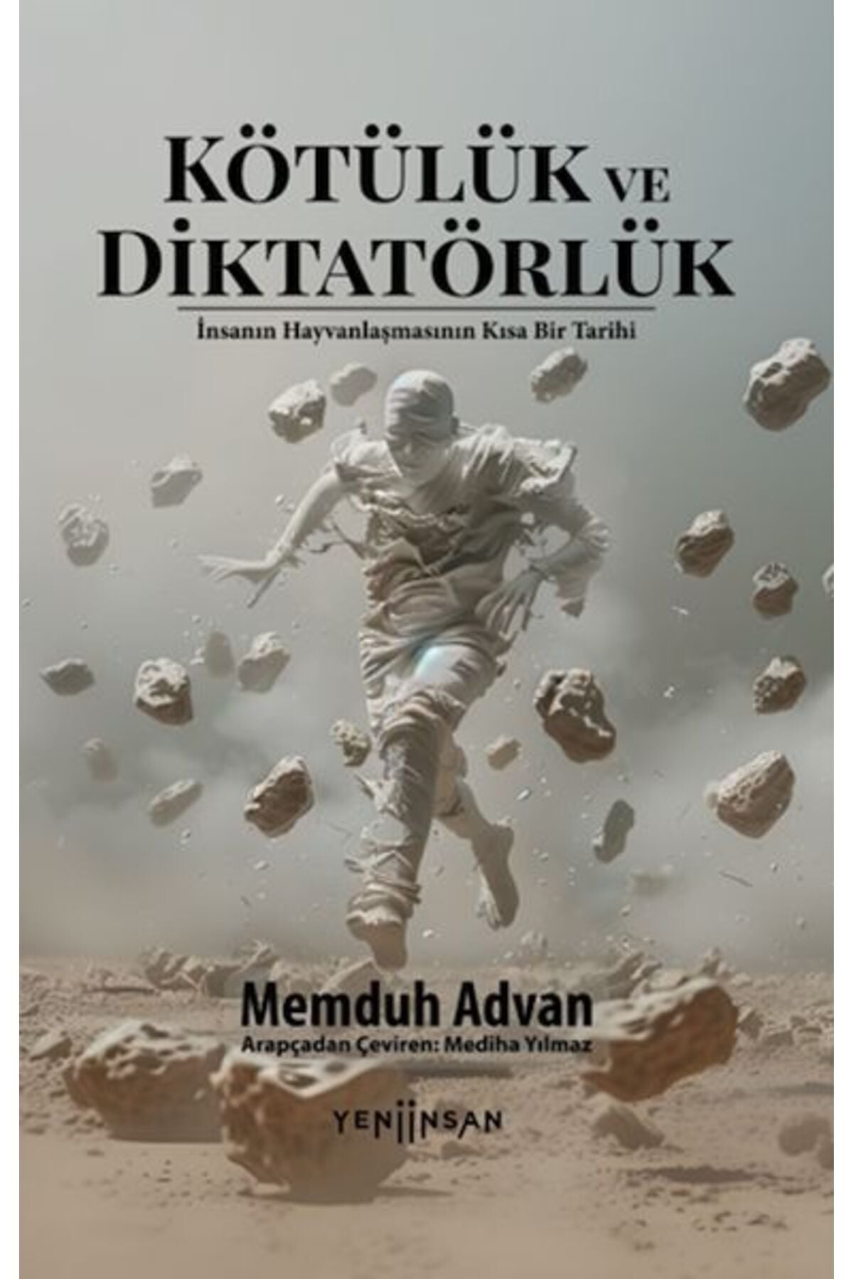 Kötülük ve Diktatörlük