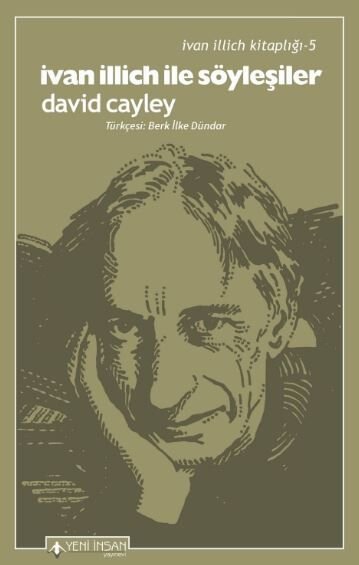 Ivan Illich İle Söyleşiler