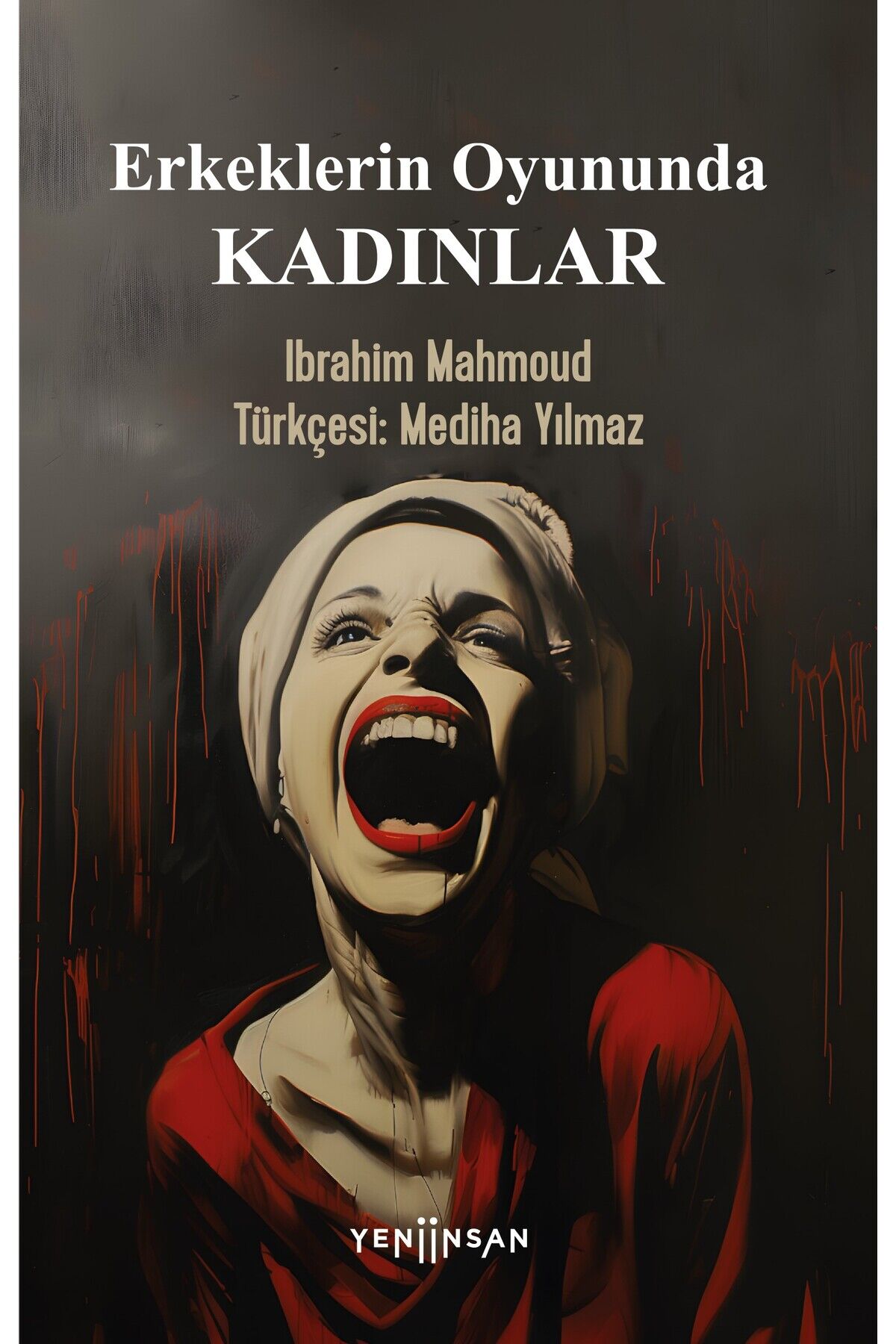 Erkeklerin Oyununda Kadınlar
