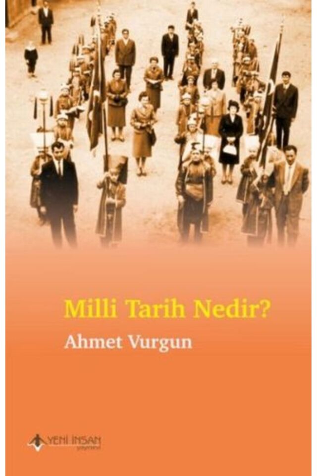 Milli Tarih Nedir?