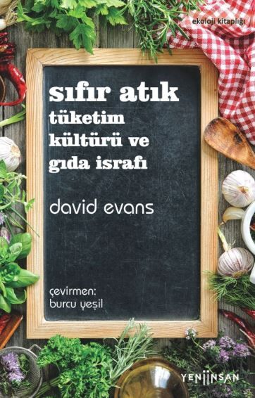 Sıfır Atık: Tüketim Kültürü ve Gıda İsrafı
