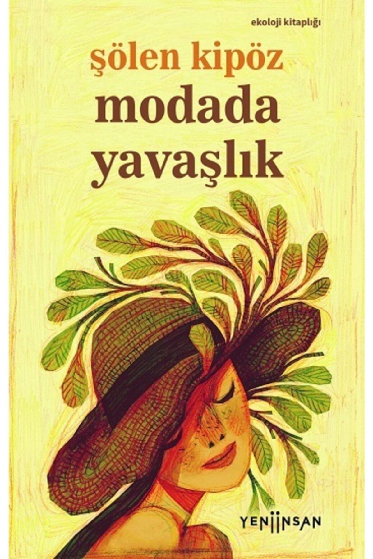 Modada Yavaşlık