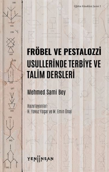 Fröbel ve Pestalozzi Usullerinde Terbiye ve Talim Dersleri