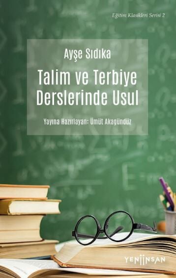 Talim ve Terbiye Derslerinde Usul