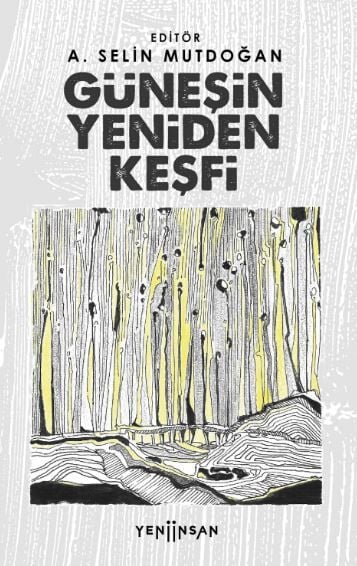 Güneşin Yeniden Keşfi