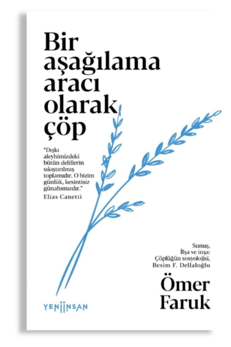 Bir Aşağılama Aracı Olarak Çöp