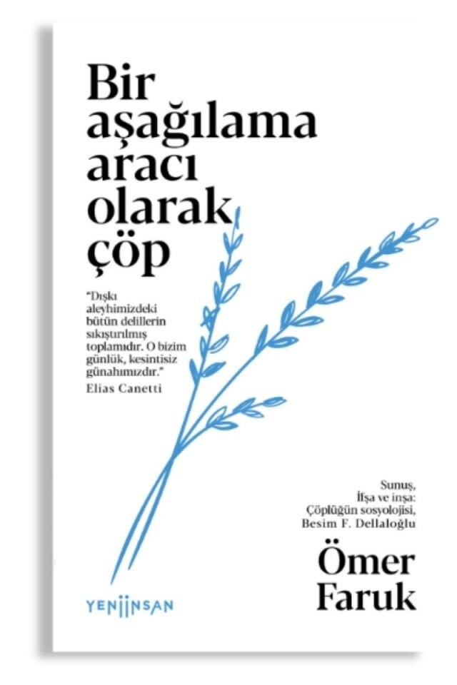 Bir Aşağılama Aracı Olarak Çöp