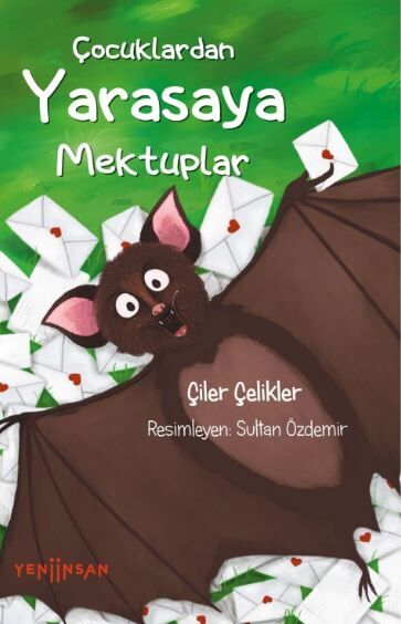 Çocuklardan Yarasaya Mektuplar