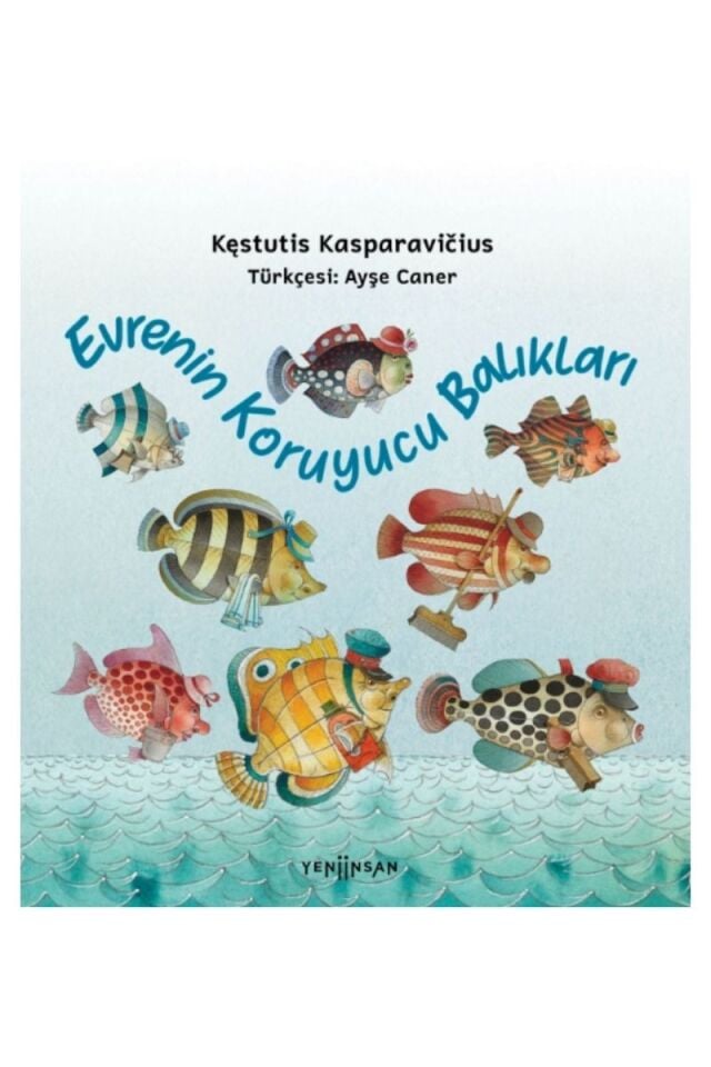 Evrenin Koruyucu Balıkları