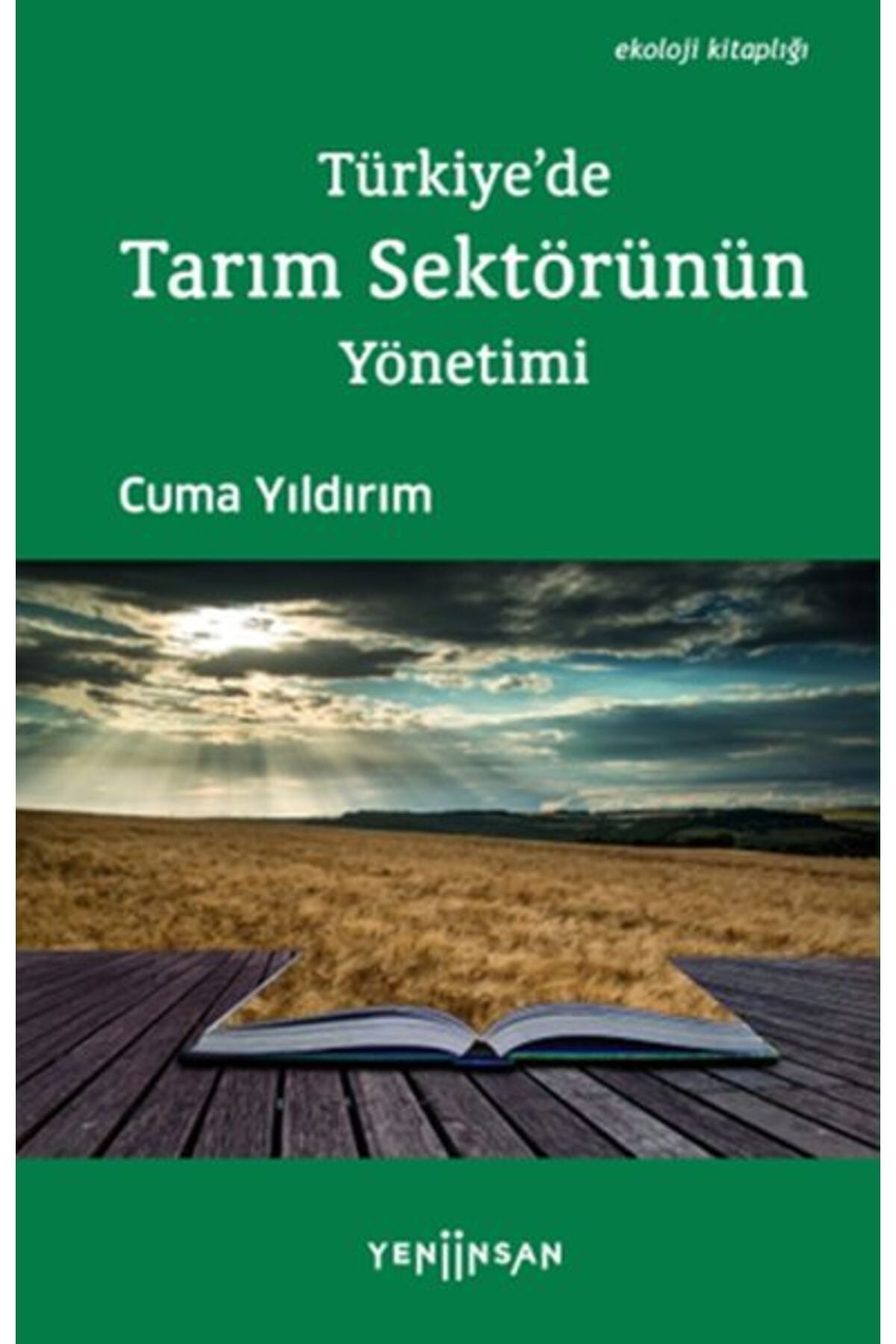 Türkiye'de Tarım Sektörünün Yönetimi