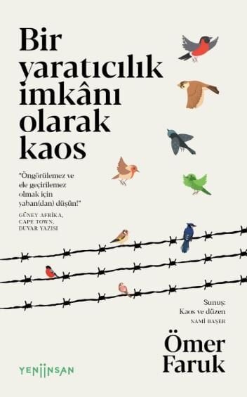 Bir Yaratıcılık İmkânı Olarak Kaos