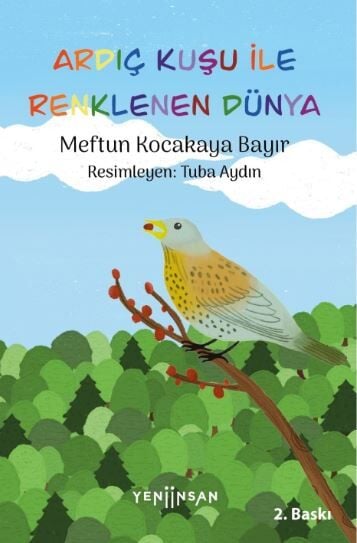 Ardıç Kuşu ile Renklenen Dünya