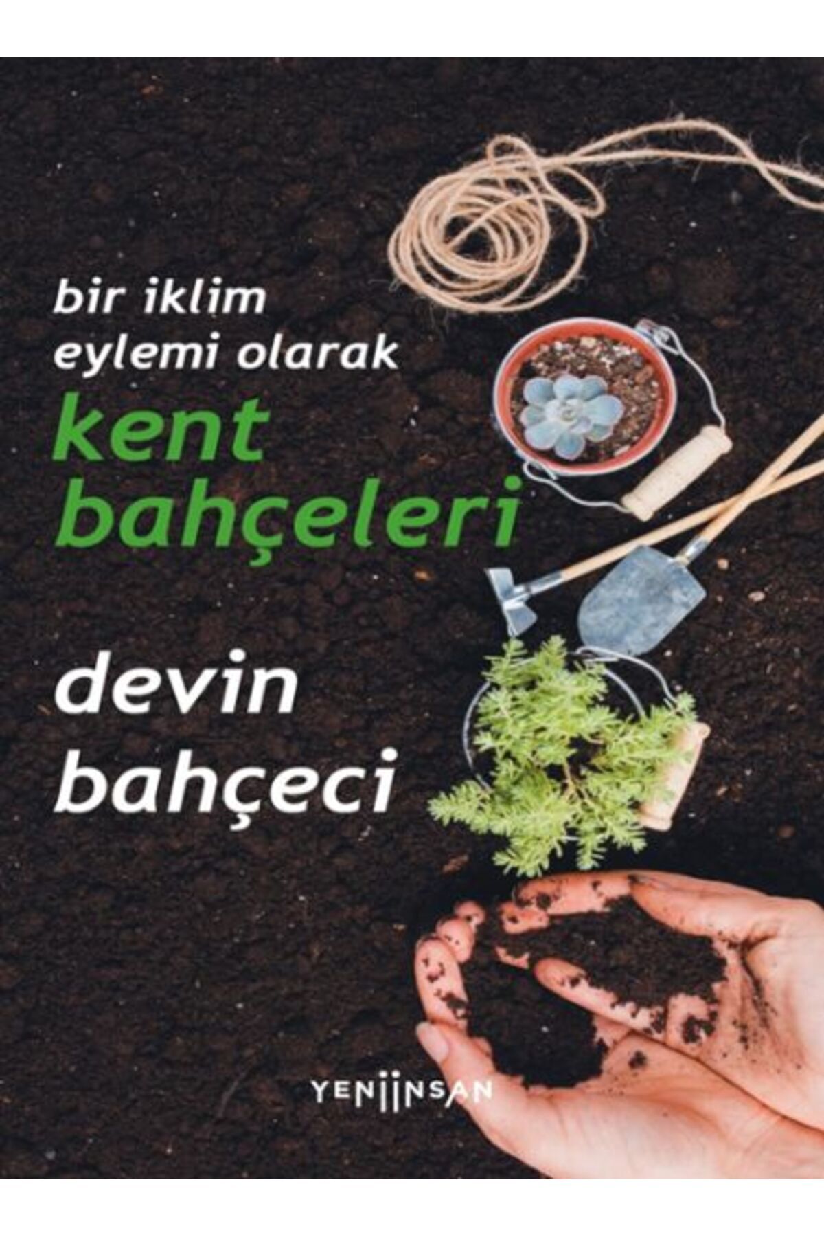 Bir İklim Eylemi Olarak Kent Bahçeleri