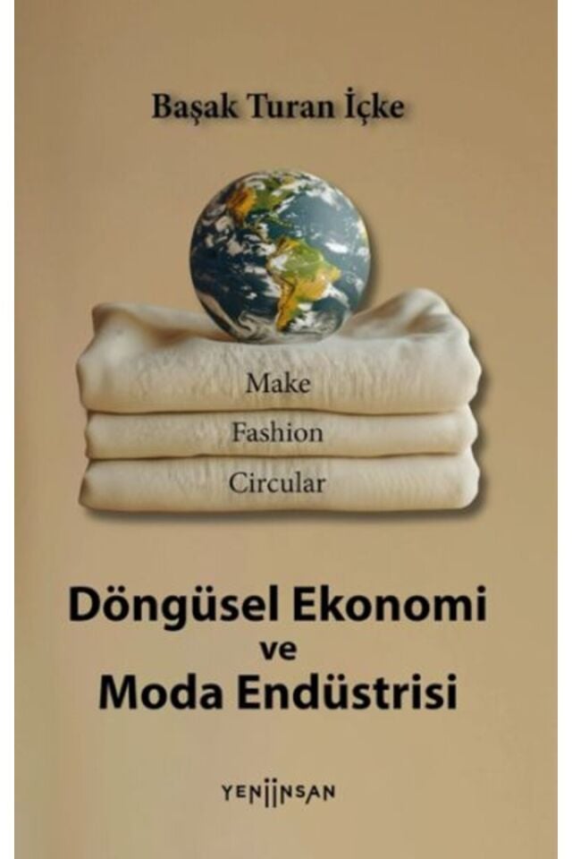 Döngüsel Ekonomi ve Moda Endüstrisi