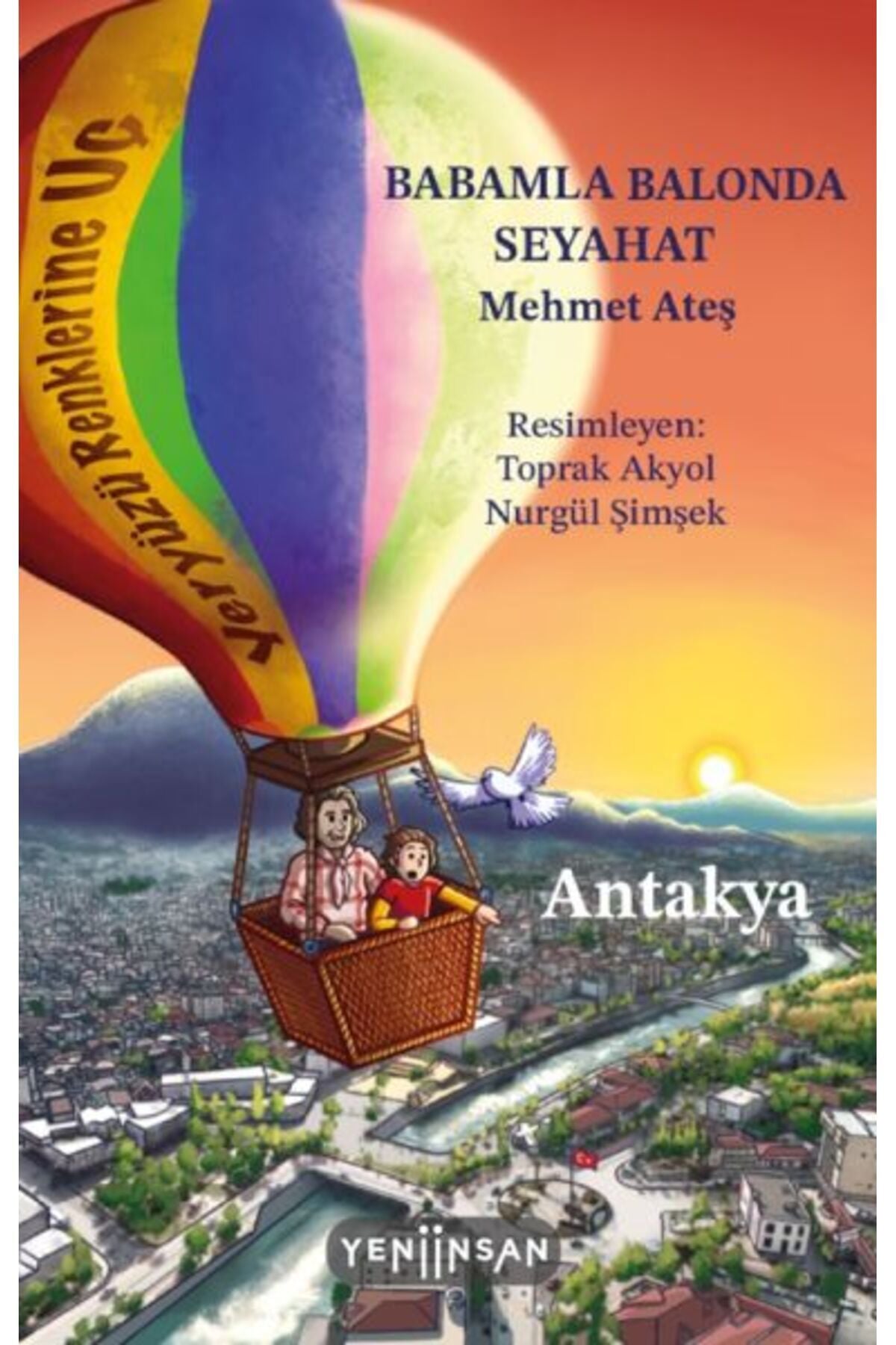 Babamla Balonda Seyahat: Antakya