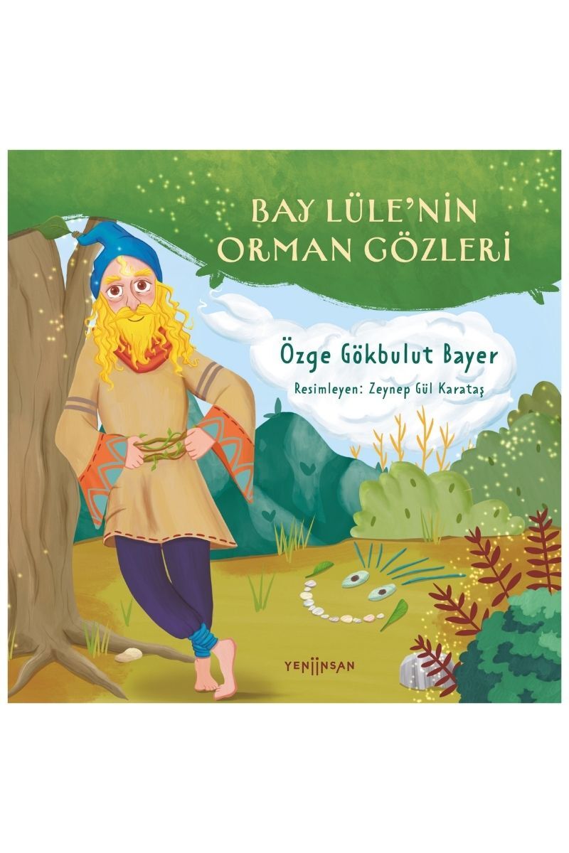 Bay Lüle’nin Orman Gözleri