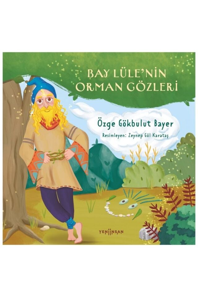 Bay Lüle’nin Orman Gözleri