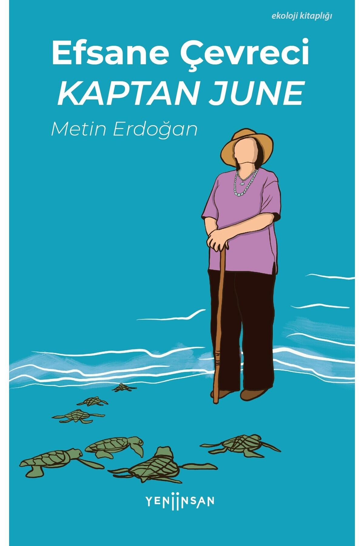 Efsane Çevreci Kaptan June