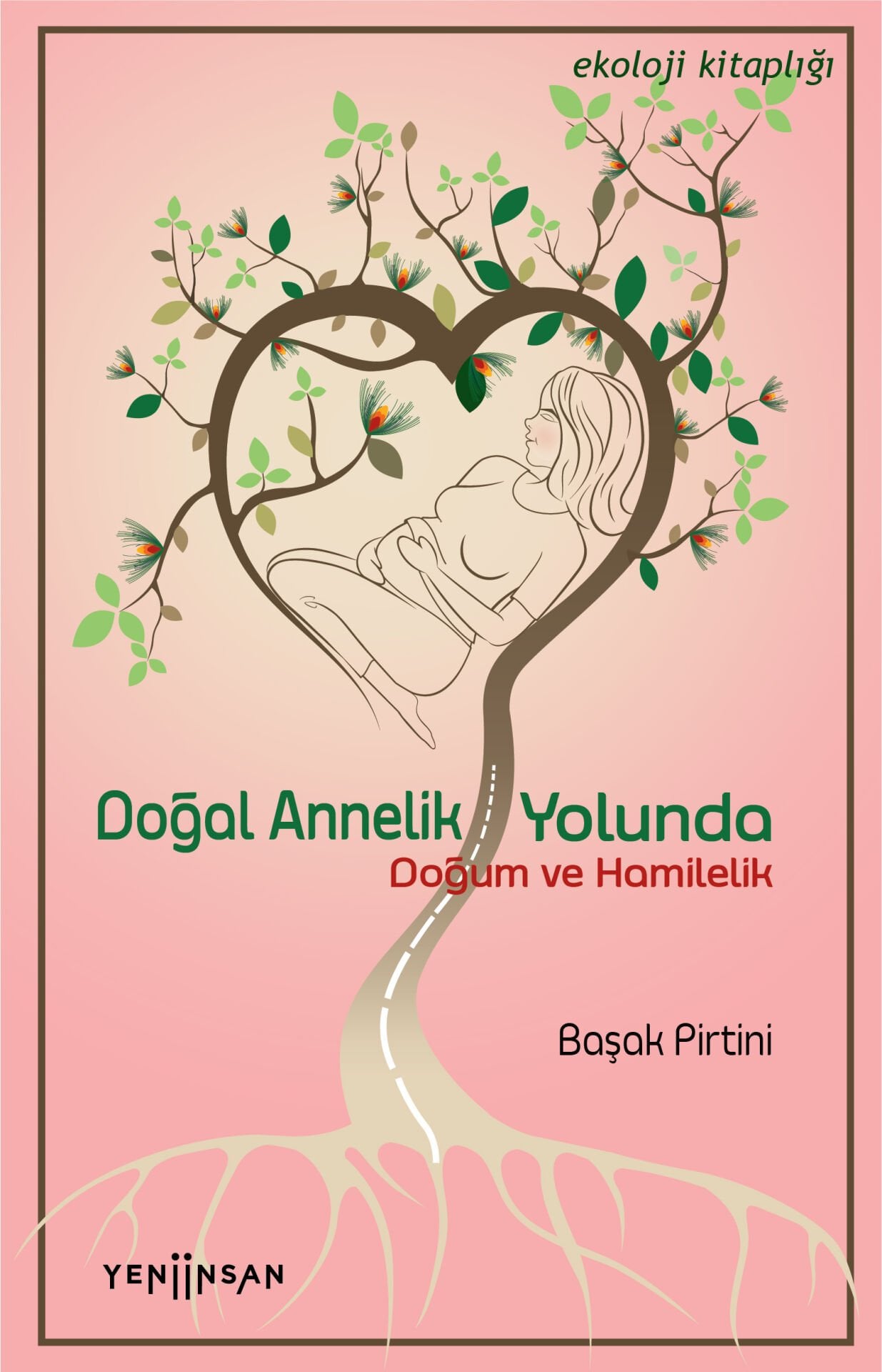 Doğal Annelik Yolunda