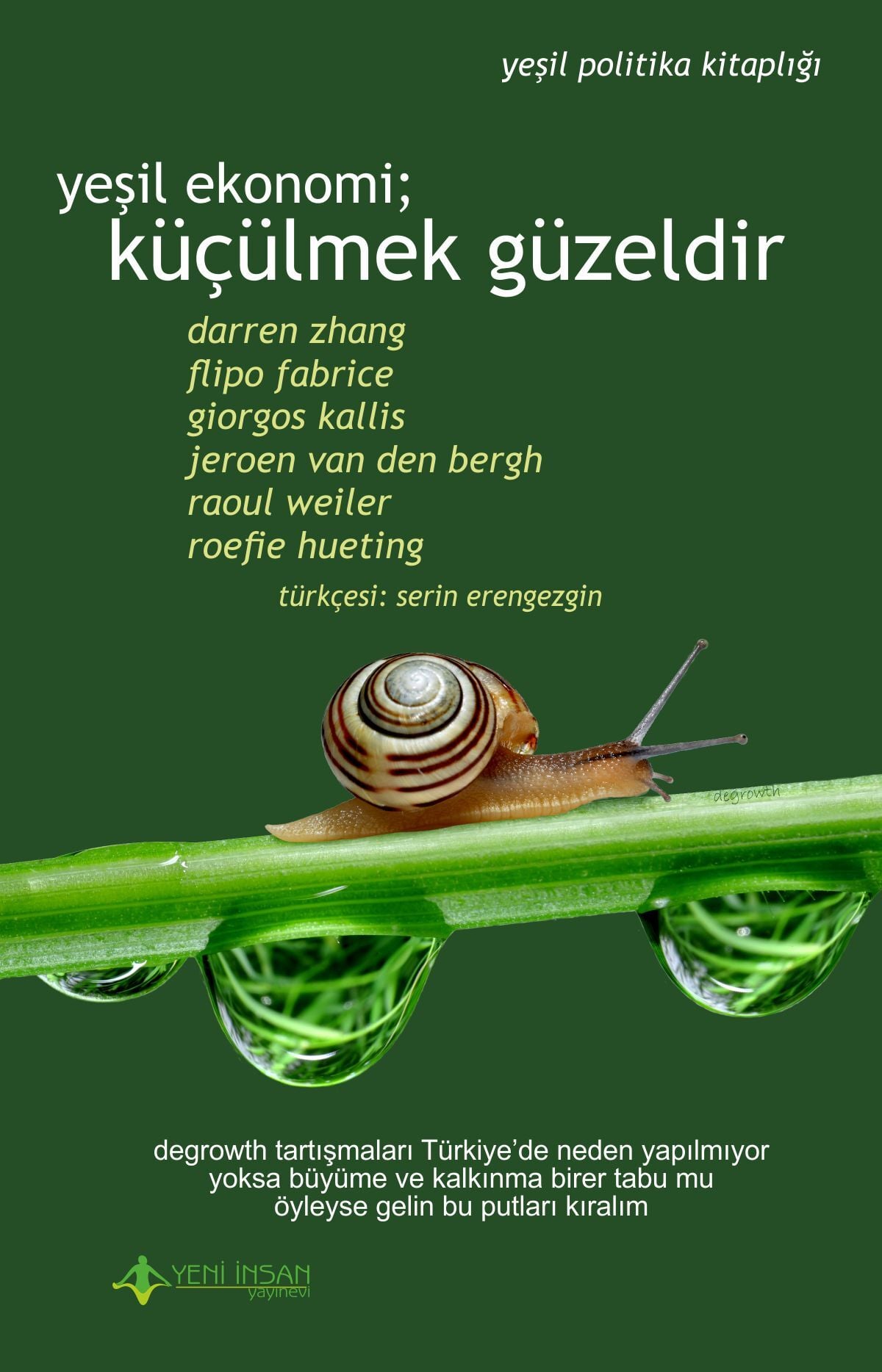 Yeşil Ekonomi; Küçülmek Güzeldir