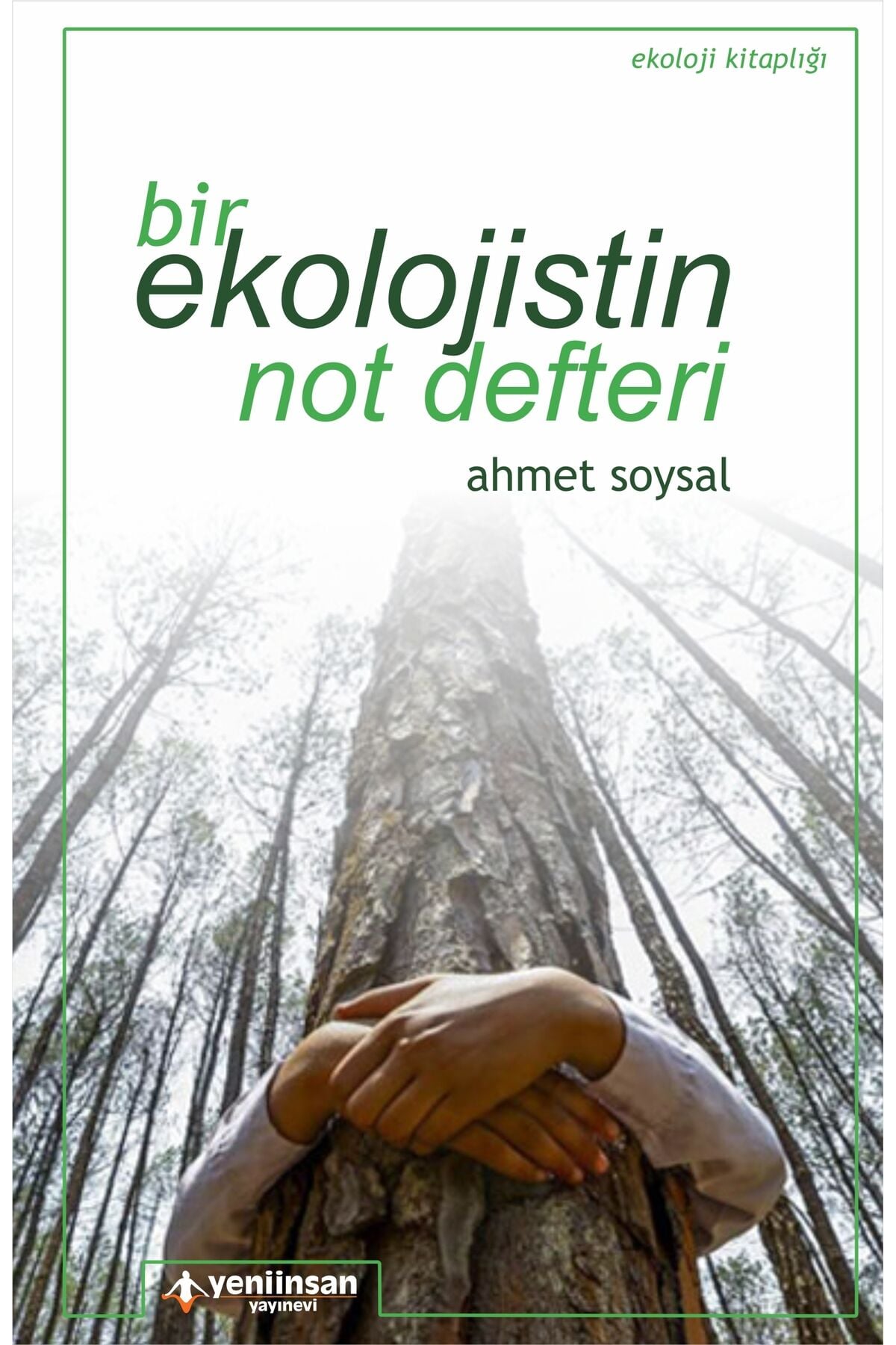 Bir Ekolojistin Not Defteri