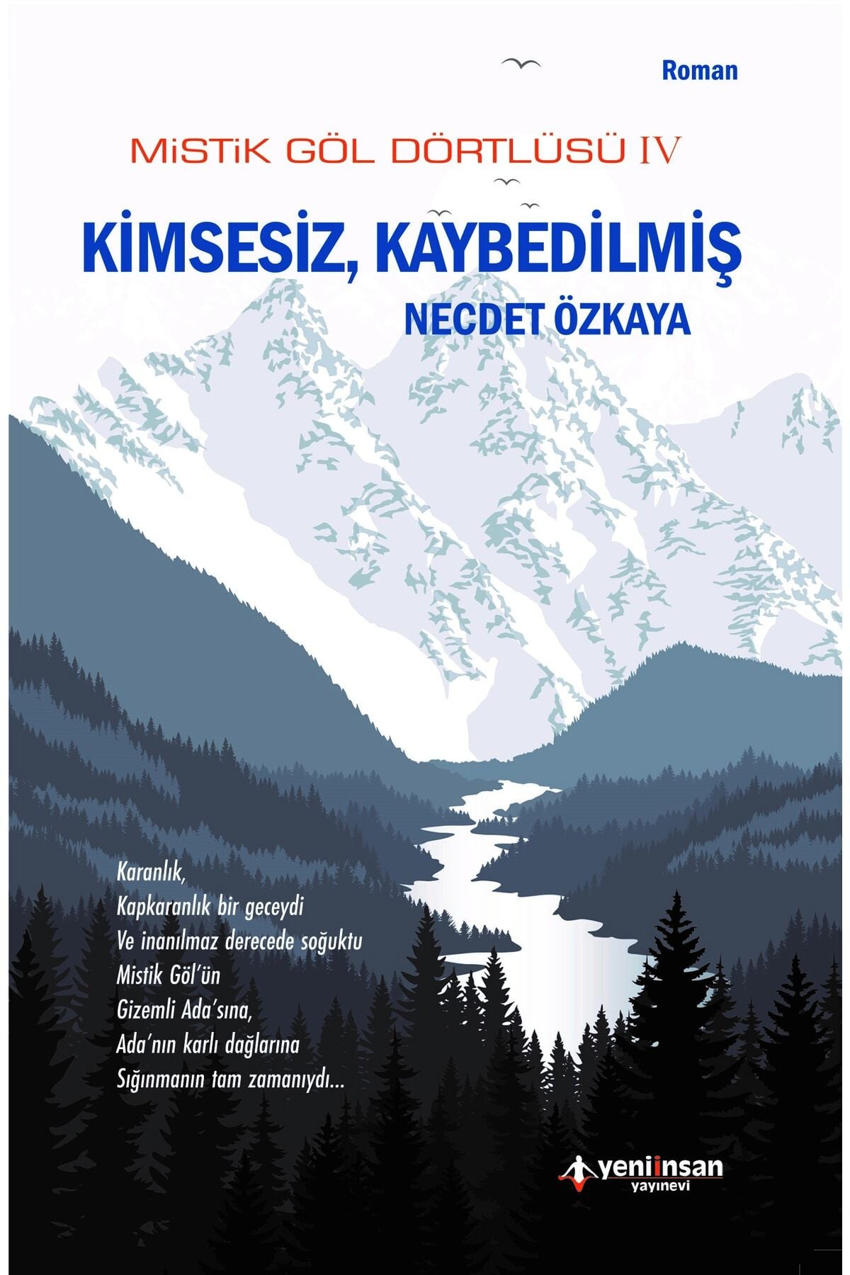 Kimsesiz, Kaybedilmiş