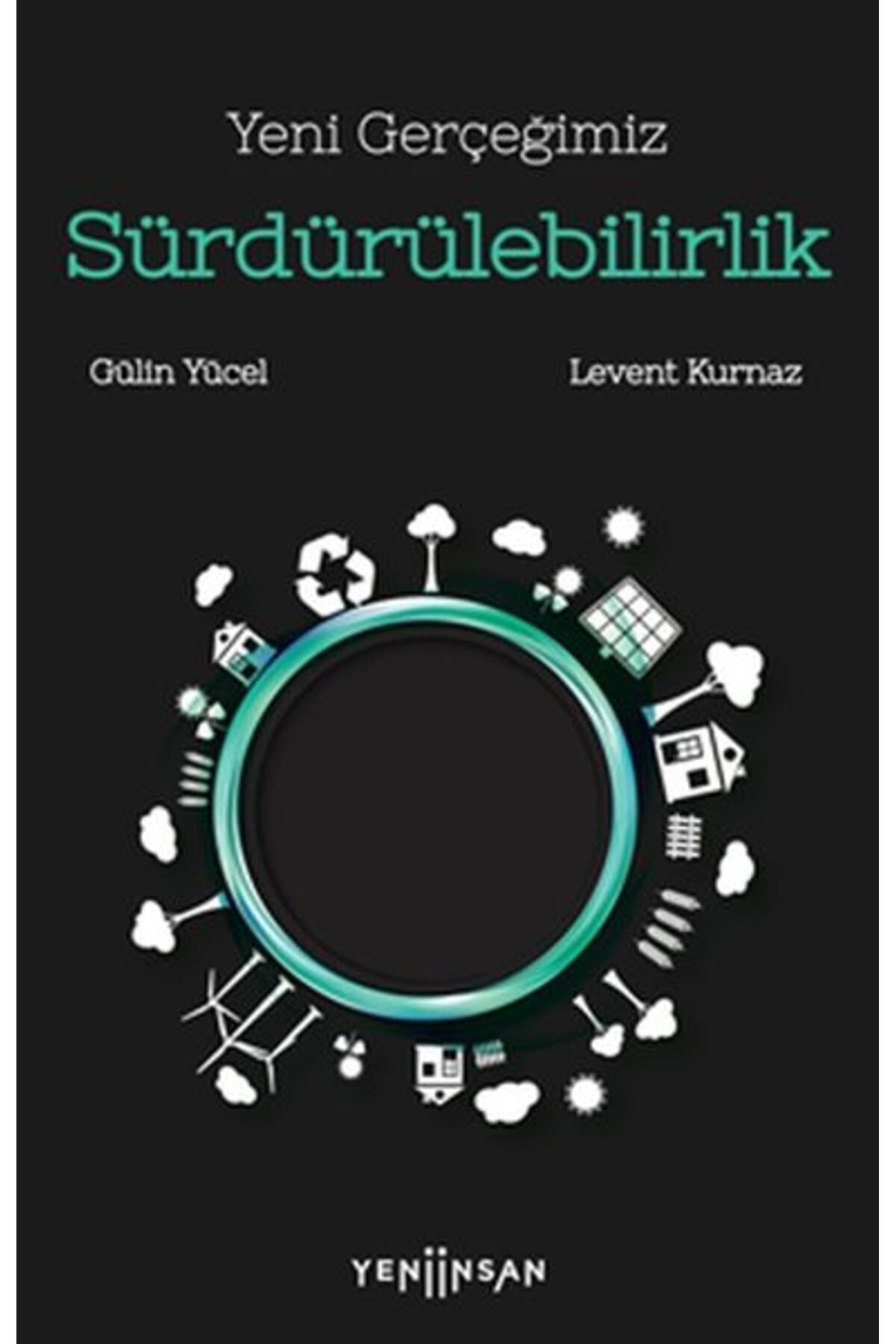 Yeni Gerçeğimiz Sürdürülebilirlik