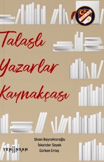 Talaslı Yazarlar Kaynakçası