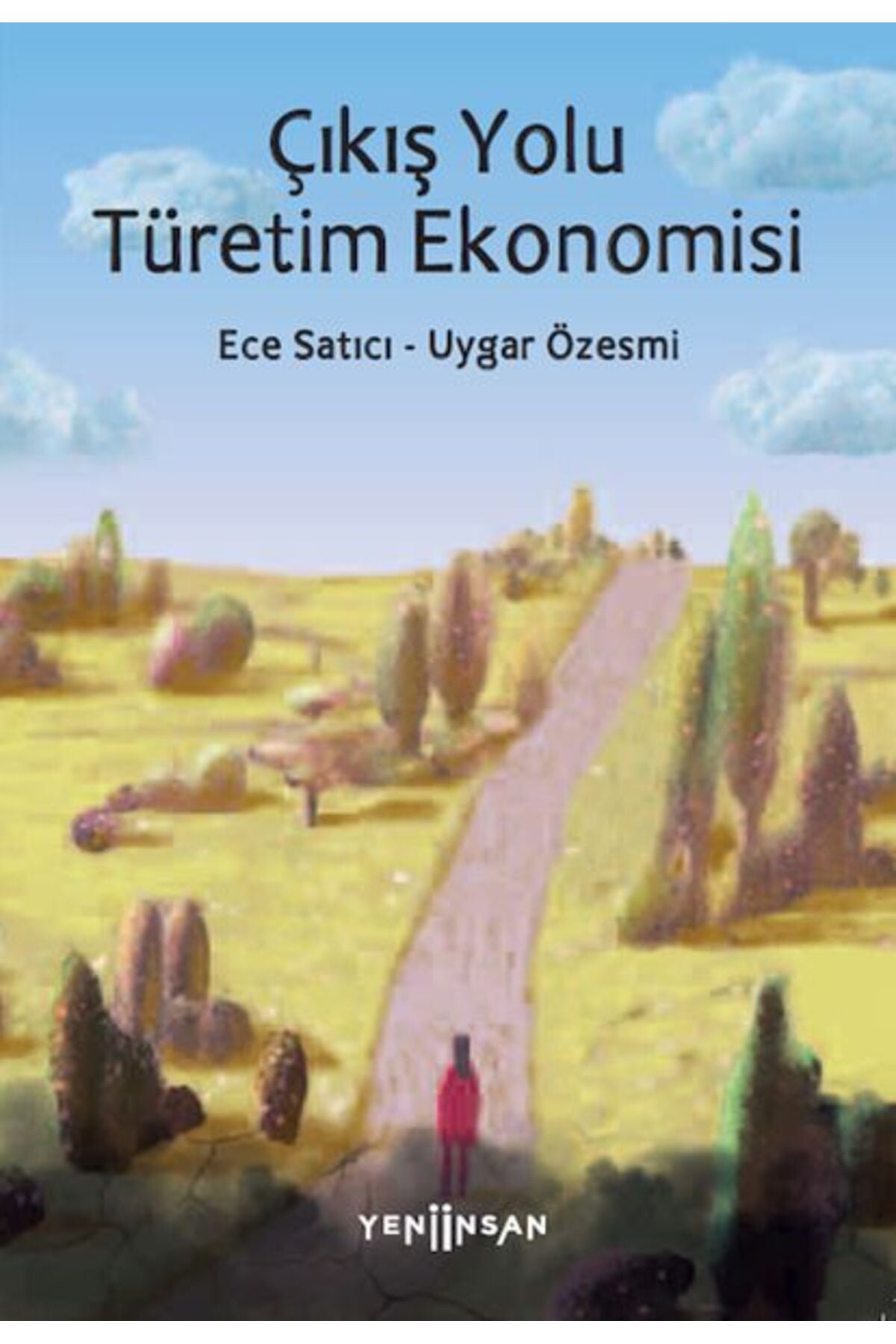 Çıkış Yolu Türetim Ekonomisi